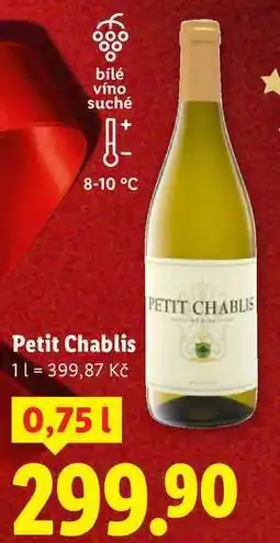 Lidl Petit Chablis, 0,75 l nabídka