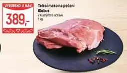 Globus Telecí maso na pečení Globus nabídka