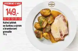 Globus Kuřecí plátek se šunkou a sýrem s bramborami grenaille nabídka