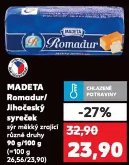 Kaufland MADETA Romadur/ Jihočeský syreček nabídka