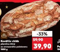 Kaufland Kovářův chléb pšenično-žitný ze zmrazeného polotovaru nabídka