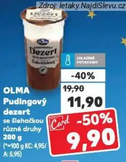 Kaufland OLMA Pudingový dezert nabídka