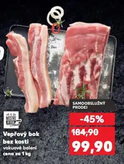 Kaufland Vepřový bok bez kosti vakuové balení nabídka