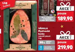 Kaufland VÁHALA Myslivecká šunka nejvyšší jakosti nabídka
