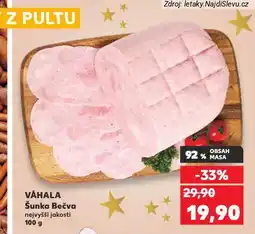 Kaufland Váhala šunka bečva nabídka