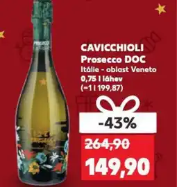 Kaufland CAVICCHIOLI Prosecco DOC nabídka