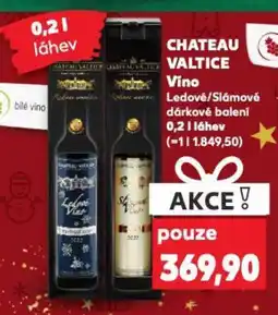 Kaufland CHATEAU VALTICE Vino Ledové/Slámové nabídka