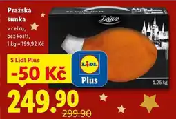 Lidl Pražská šunka, 1,25 kg nabídka