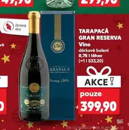 Kaufland Tarapacá gran reserva nabídka