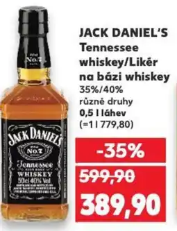 Kaufland JACK DANIEL'S Tennessee whiskey/Likér na bázi whiskey 35%/40% nabídka
