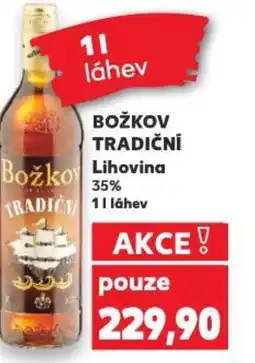 Kaufland BOŽKOV TRADIČNÍ Lihovina 35% nabídka