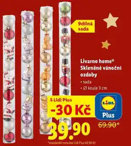 Lidl Livarno home Skleněné vánoční ozdoby nabídka