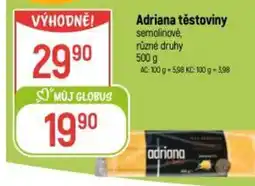 Globus Adriana těstoviny nabídka
