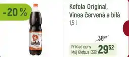 Globus Kofola Original, Vinea červená a bílá nabídka