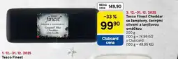 Tesco Tesco finest cheddar se žampiony, černými olivami a lanýžovou omáčkou nabídka