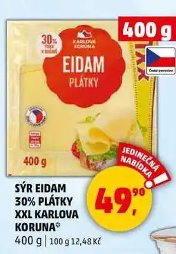 Penny Market SÝR EIDAM 30% PLÁTKY XXL KARLOVA KORUNA, 400 g nabídka