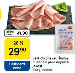Tesco Le & Co Shaved Šunka dušená v páře nejvyšší jakost, 100 g nabídka
