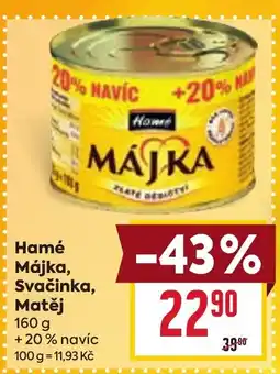 Billa Hamé Májka, Svačinka, Matěj nabídka