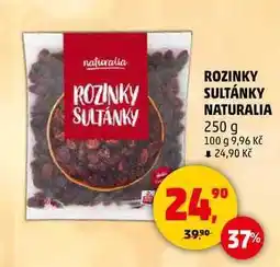 Penny Market ROZINKY SULTÁNKY NATURALIA, 250 g nabídka
