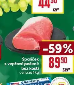 Billa špalíček z vepřové pečeně bez kosti cena za 1kg nabídka