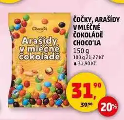 Penny Market ČOČKY, ARAŠÍDY V MLÉČNÉ ČOKOLÁDĚ CHOCO'LA, 150 g nabídka