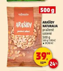 Penny Market ARAŠÍDY NATURALIA pražené solené, 500 g nabídka