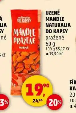 Penny Market UZENÉ MANDLE NATURALIA DO KAPSY pražené, 60 g nabídka