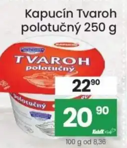 Kubík potraviny Kapucín Tvaroh polotučný nabídka