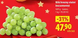 Lidl Bílé hrozny stolní bezsemenné nabídka