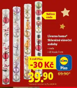 Lidl Livarno home® Skleněné vánoční ozdoby nabídka