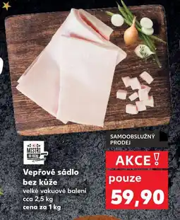 Kaufland Vepřové sádlo bez kůže nabídka