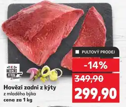 Kaufland Hovězí zadní z kýty nabídka
