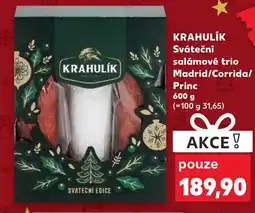 Kaufland KRAHULIK Sváteční salámové trio Madrid/Corrida/ Princ nabídka