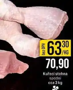 Jip Kuřecí stehna spodní cca 3 kg 1kg nabídka