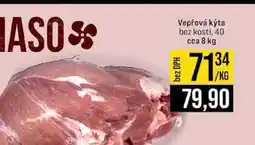 Jip Vepřová kýta bez kosti, 4D cca 8 kg 1kg nabídka