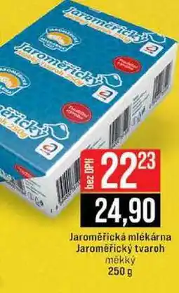 Jip Jaroměřická mlékárna Jaroměřický tvaroh měkký 250 g nabídka
