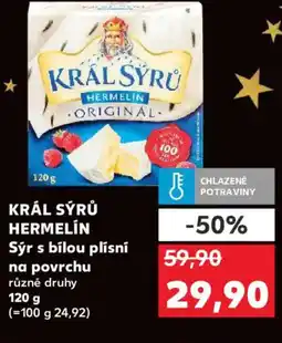 Kaufland Král Sýrů Hermelín Sýr s bílou plísní na povrchu nabídka