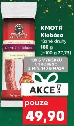 Kaufland KMOTR Klobása nabídka