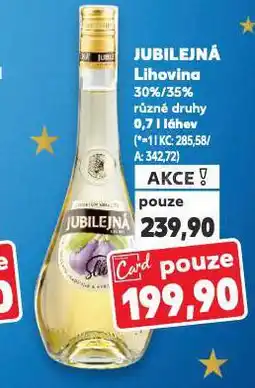Kaufland Jubilejná lihovina nabídka
