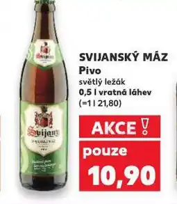 Kaufland Pivo svijanský máz nabídka