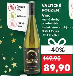 Kaufland VALTICKÉ PODZEMÍ Vino nabídka