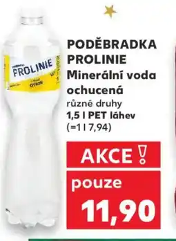 Kaufland PODĚBRADKA PROLINIE Minerální voda ochucená nabídka