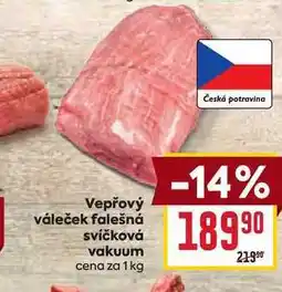 Billa Vepřový váleček falešná svíčková vakuum cena za 1 kg nabídka