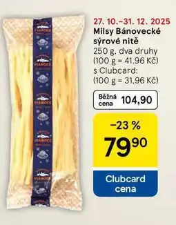 Tesco Milsy Bánovecké sýrové nitě, 250 g, dva druhy nabídka