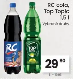 Kubík potraviny RC cola, Top Topic nabídka