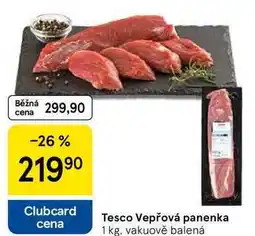 Tesco Tesco Vepřová panenka, 1 kg nabídka