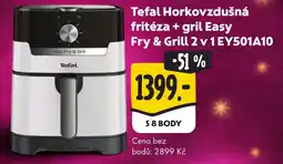 Albert Tefal Horkovzdušná fritéza + gril Easy Fry & Grill 2 v 1 EY501A10 nabídka