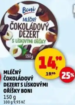Penny Market Mléčný čokoládový dezert s lískovými oříšky boni nabídka