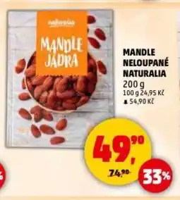 Penny Market Mandle neloupané Naturalia nabídka
