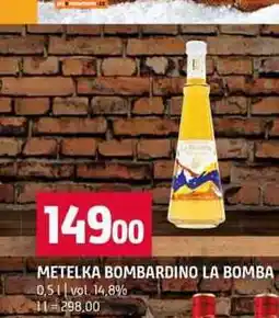 Terno METELKA BOMBARDINO LA BOMBA 0,5l vol. 14,8% nabídka